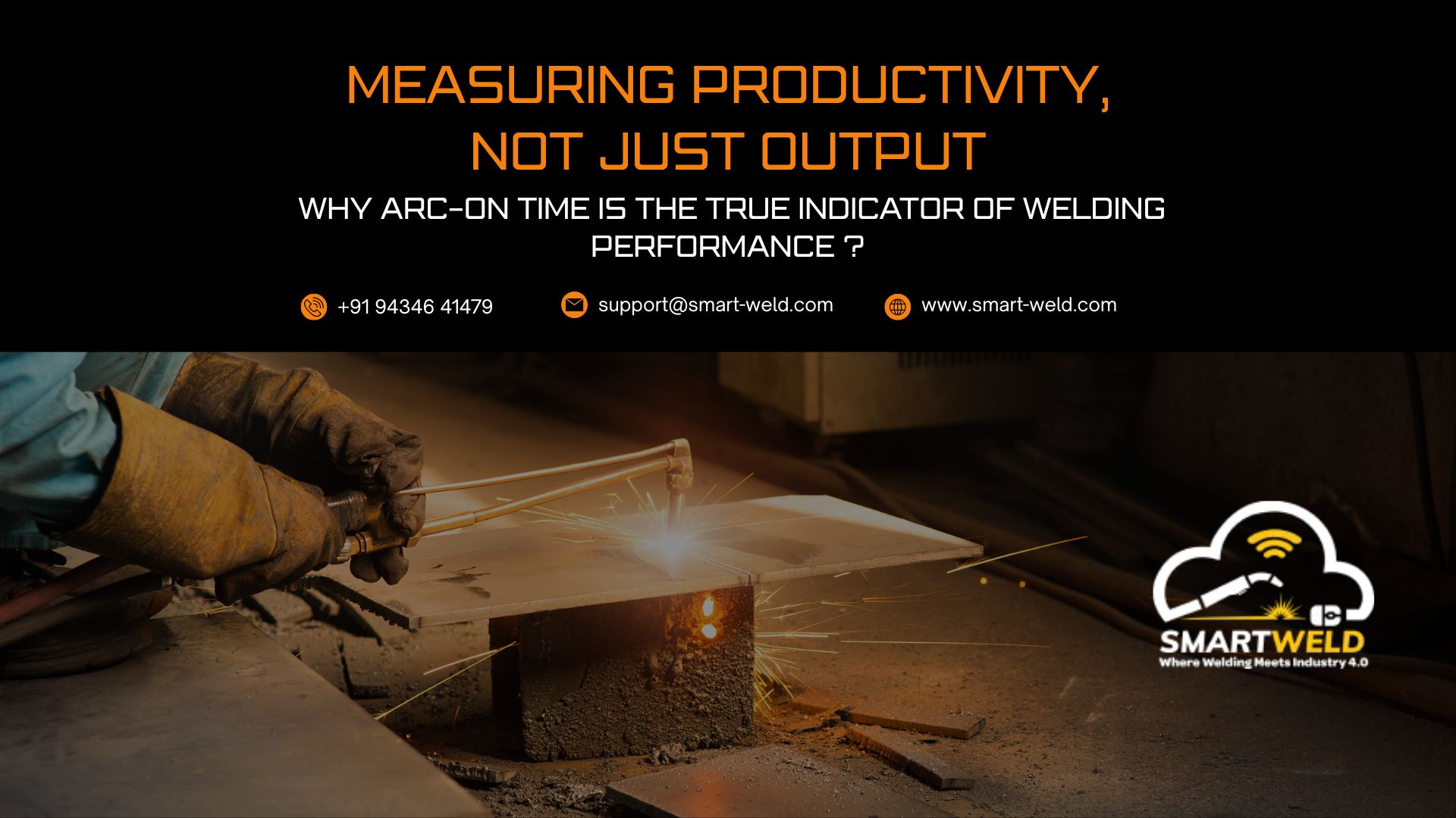 Read more about the article Measuring Productivity, Not Just Output: Why Arc-On Time Is the True Indicator of Welding Performance